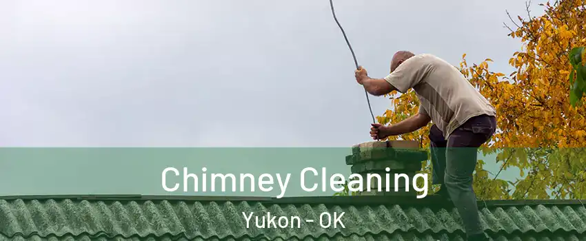  Chimney Cleaning Yukon - OK