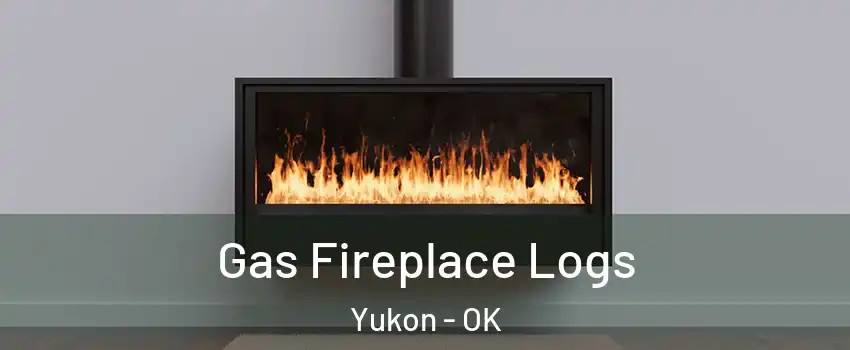  Gas Fireplace Logs Yukon - OK