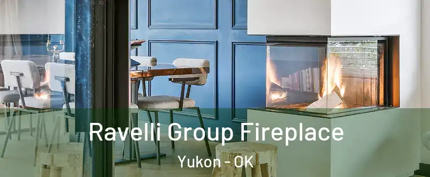  Ravelli Group Fireplace Yukon - OK