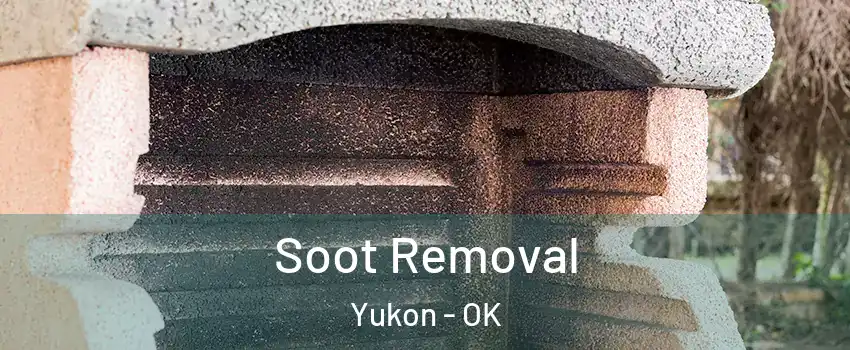  Soot Removal Yukon - OK